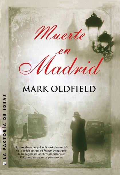 MUERTE EN MADRID | 9788490183021 | OLDFIELD, MARK | Llibreria Online de Vilafranca del Penedès | Comprar llibres en català