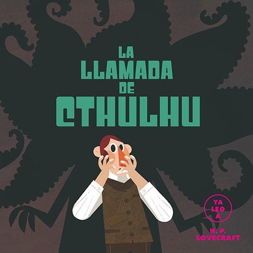 LA LLAMADA DE CTHULHÚ (YA LEO A) | 9788418395116 | LOVECRAFT, H P | Llibreria Online de Vilafranca del Penedès | Comprar llibres en català