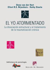 EL YO ATORMENTADO | 9788433022172 | VAN DER HART, ONNO/NIJENHUIS, ELLERT/STEELE, KATHY | Llibreria Online de Vilafranca del Penedès | Comprar llibres en català