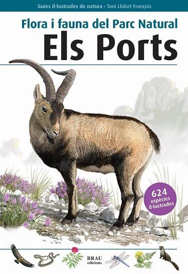 ELS PORTS FLORA I FAUNA DEL PARC NATURAL | 9788496905412 | LLOBET FRANÇOIS, TONI | Llibreria Online de Vilafranca del Penedès | Comprar llibres en català