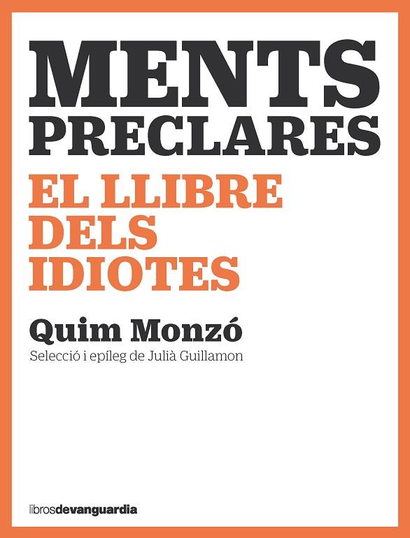 MENTS PRECLARES | 9788418604447 | MONZÓ, QUIM | Llibreria Online de Vilafranca del Penedès | Comprar llibres en català