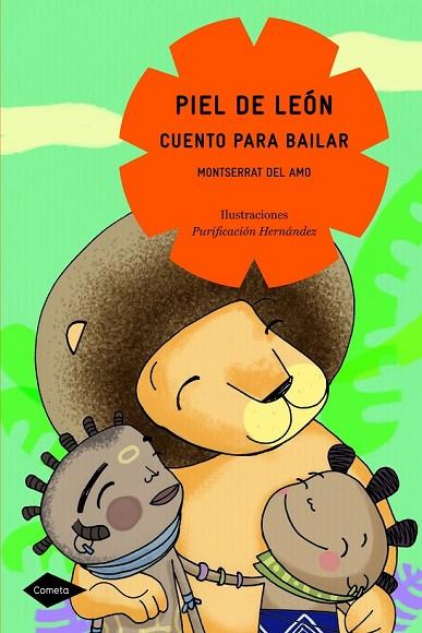 PIEL DE LEON CUENTO PARA BAILAR | 9788408088806 | DEL AMO, MONTSERRAT | Llibreria Online de Vilafranca del Penedès | Comprar llibres en català