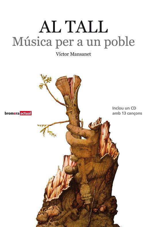 AL TALL MUSICA PER A UN POBLE +CD | 9788498248500 | MANSANET, VICTOR | Llibreria Online de Vilafranca del Penedès | Comprar llibres en català