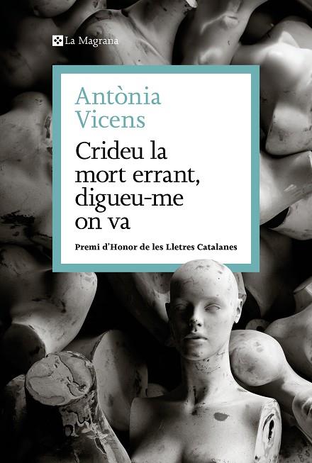 CRIDEU LA MORT ERRANT DIGUEU-ME ON VA | 9788410009462 | VICENS, ANTÒNIA | Llibreria Online de Vilafranca del Penedès | Comprar llibres en català