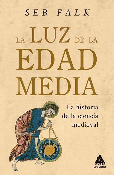 LA LUZ DE LA EDAD MEDIA | 9788419703620 | FALK, SEB | Llibreria Online de Vilafranca del Penedès | Comprar llibres en català