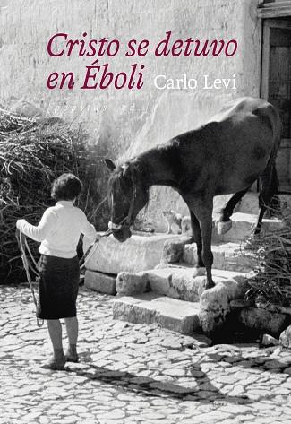 CRISTO SE DETUVO EN ÉBOLI | 9788418998003 | LEVI, CARLO | Llibreria Online de Vilafranca del Penedès | Comprar llibres en català