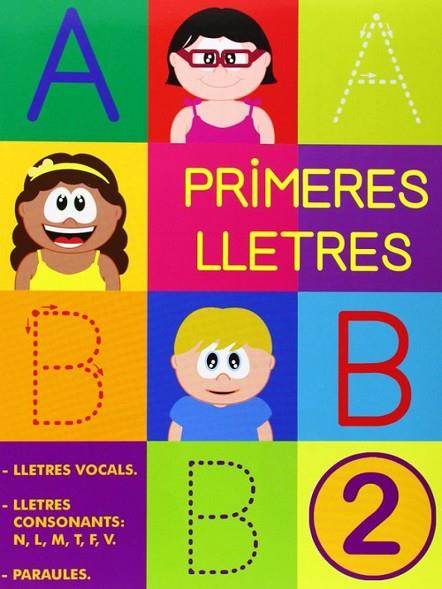 PRIMERES LLETRES 2  | 9788478875498 | VV. AA | Llibreria Online de Vilafranca del Penedès | Comprar llibres en català