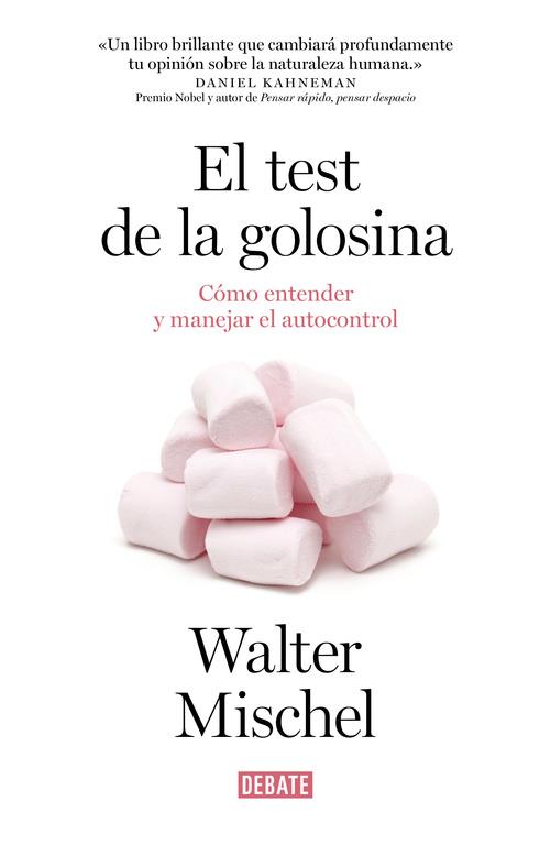 EL TEST DE LA GOLOSINA | 9788499925042 | MISCHEL, WALTER | Llibreria Online de Vilafranca del Penedès | Comprar llibres en català