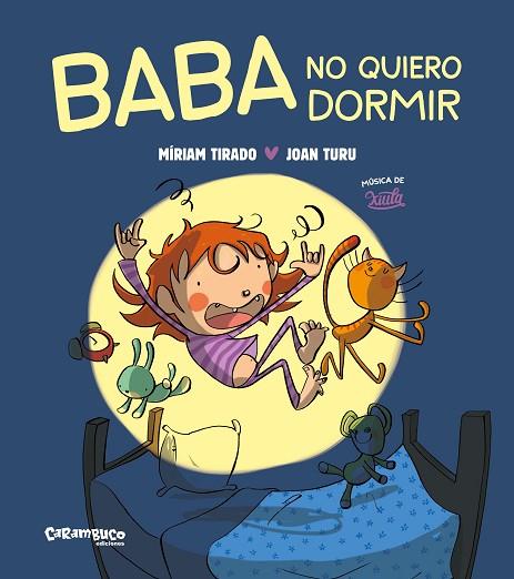 BABA NO VULL DORMIR ( TAPA DURA ) | 9788419747419 | TIRADO, MÍRIAM/TURU, JOAN | Llibreria Online de Vilafranca del Penedès | Comprar llibres en català