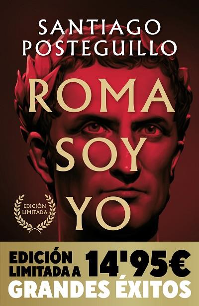 ROMA SOY YO ( CAMPAÑA NAVIDAD GRANDES ÉXITOS EDICIÓN LIMITAD) | 9788490706008 | POSTEGUILLO, SANTIAGO | Llibreria Online de Vilafranca del Penedès | Comprar llibres en català