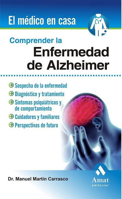 COMPRENDER LA ENFERMEDAD DEL ALZHEIMER | 9788497354042 | MARTIN CARRASCO, MANUEL | Llibreria Online de Vilafranca del Penedès | Comprar llibres en català