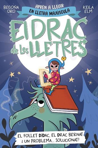 EL DRAC DE LES LLETRES 3 EL FOLLET DIDAC EL DRAC BERNAT I UN PROBLEMA  SOLUCIONAT | 9788448865191 | ORO, BEGOÑA | Llibreria Online de Vilafranca del Penedès | Comprar llibres en català