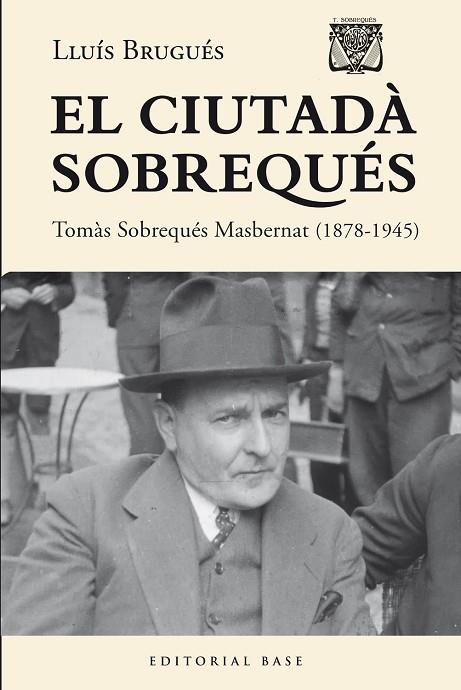 EL CIUTADÀ SOBREQUÉS | 9788410131484 | BRUGUÉS, LLUÍS | Llibreria Online de Vilafranca del Penedès | Comprar llibres en català