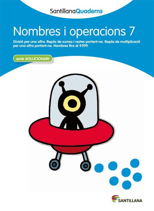 NOMBRES I OPERACIONS 7 AMB SOLUCIONARI | 9788468013886 | AA. VV. | Llibreria Online de Vilafranca del Penedès | Comprar llibres en català