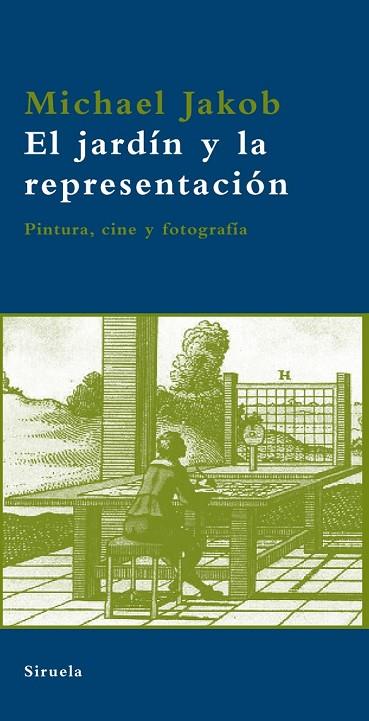 EL JARDIN Y LA REPRESENTACION | 9788498413755 | JAKOB, MICHAEL | Llibreria Online de Vilafranca del Penedès | Comprar llibres en català