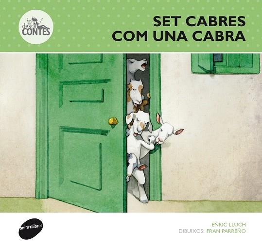 SET CABRES COM UNA CABRA | 9788415975298 | LLUCH, ENRIC | Llibreria Online de Vilafranca del Penedès | Comprar llibres en català