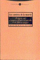 LOS CAMINOS DE LA MUERTE | 9788481640168 | F.DIEZ DE VELASCO | Llibreria Online de Vilafranca del Penedès | Comprar llibres en català