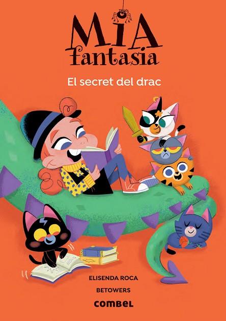 MIA FANTASIA 5 EL SECRET DEL DRAC | 9788491019459 | ROCA, ELISENDA/BETOWERS | Llibreria Online de Vilafranca del Penedès | Comprar llibres en català