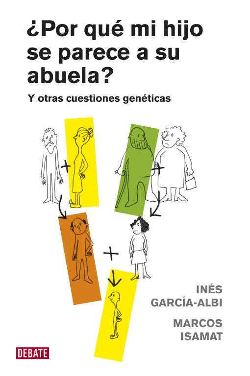 POR QUE MI HIJO SE PARECE A SU ABUELA | 9788483069028 | GARCIA ALBI, INES Y ISAMAT, MARCOS | Llibreria L'Odissea - Libreria Online de Vilafranca del Penedès - Comprar libros