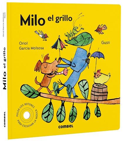 MILO EL GRILLO | 9788491019626 | GARCIA MOLSOSA, ORIOL | Llibreria Online de Vilafranca del Penedès | Comprar llibres en català