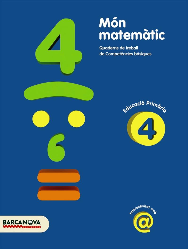 MON MATEMATIC 4 QUADERNS DE TREBALL DE COMPETENCIES BASIQUES | 9788448925352 | ACHÓN, JORDI/UTGÉS, JOSEP MARIA | Llibreria Online de Vilafranca del Penedès | Comprar llibres en català