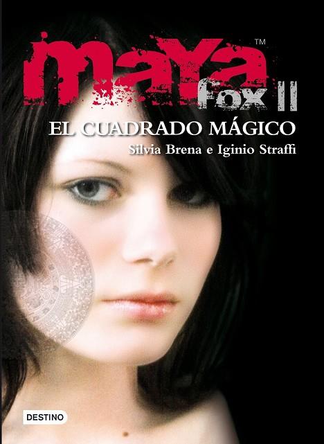 MAYA FOX II EL CUADRADO MAGICO | 9788408091523 | BRENA, SILVIA Y STRAFFI, IGINIO | Llibreria Online de Vilafranca del Penedès | Comprar llibres en català