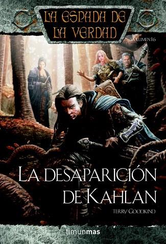 LA DESAPARICION DE KAHLAN VOL 17 | 9788448038526 | GOODKIND, TERRY | Llibreria Online de Vilafranca del Penedès | Comprar llibres en català