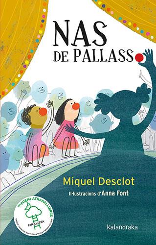 NAS DE PALLASSO | 9788418558481 | DESCLOT, MIQUEL | Llibreria Online de Vilafranca del Penedès | Comprar llibres en català