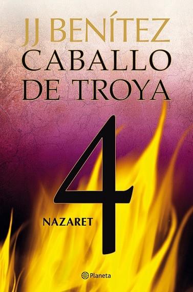 CABALLO DE TROYA 4 NAZARET | 9788408108078 | BENITEZ, J J | Llibreria Online de Vilafranca del Penedès | Comprar llibres en català