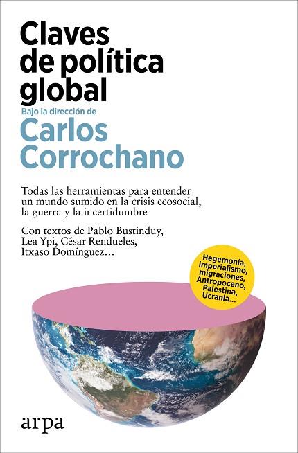 CLAVES DE POLÍTICA GLOBAL | 9788419558893 | CORROCHANO, CARLOS | Llibreria Online de Vilafranca del Penedès | Comprar llibres en català