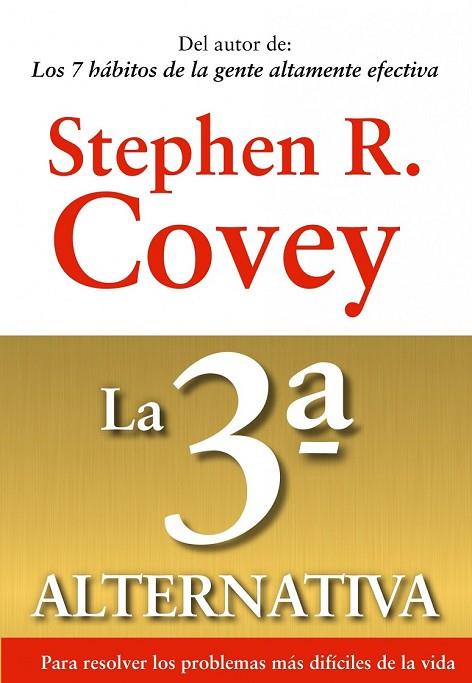 LA 3 ALTERNATIVA | 9788449311505 | COVEY, STEPHEN R. | Llibreria L'Odissea - Libreria Online de Vilafranca del Penedès - Comprar libros