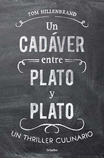 UN CADAVER ENTRE PLATO Y PLATO | 9788425351068 | HILLENBRAND, TOM | Llibreria Online de Vilafranca del Penedès | Comprar llibres en català