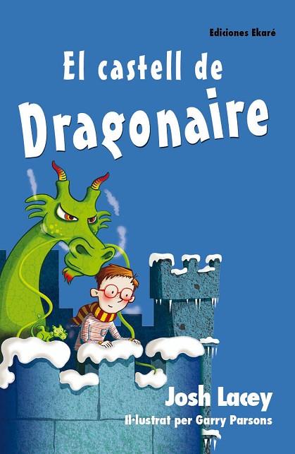 EL CASTELL DE DRAGONAIRE | 9788494495946 | JOSH LACEY | Llibreria Online de Vilafranca del Penedès | Comprar llibres en català