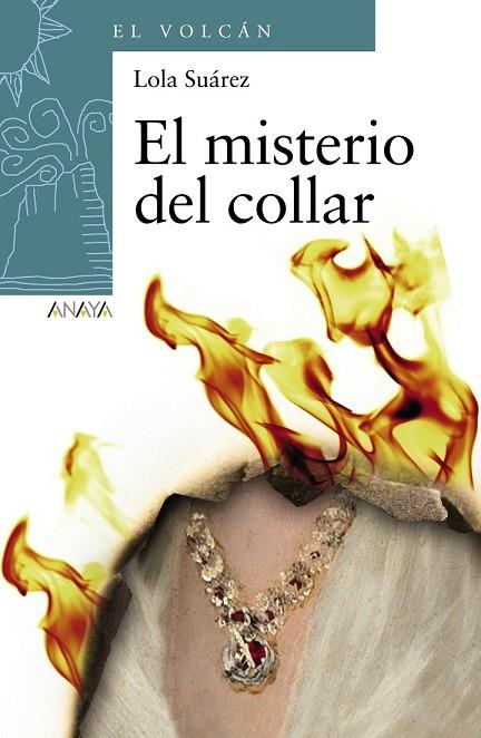 EL MISTERIO DEL COLLAR | 9788469809068 | SUÁREZ, LOLA | Llibreria L'Odissea - Libreria Online de Vilafranca del Penedès - Comprar libros