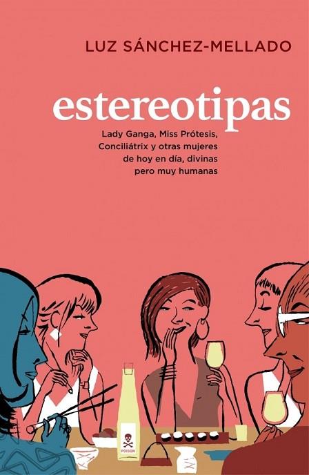 ESTEREOTIPAS | 9788401347771 | SANCHEZ-MELLADO, LUZ | Llibreria Online de Vilafranca del Penedès | Comprar llibres en català