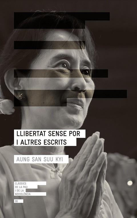 LLIBERTAT SENSE POR I ALTRES ESCRITS | 9788415695332 | SAN SUU KYI, AUNG | Llibreria Online de Vilafranca del Penedès | Comprar llibres en català