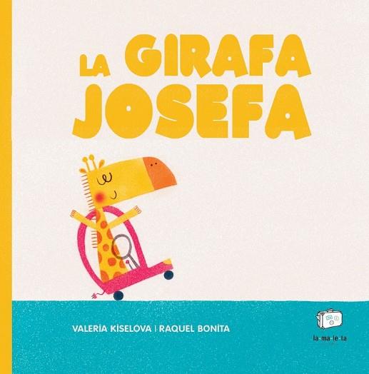 LA GIRAFA JOSEFA | 9788418232640 | KISELOVA, VALERIA/BONITA, RAQUEL | Llibreria Online de Vilafranca del Penedès | Comprar llibres en català