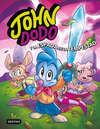 JOHN DODO 3. JOHN DODO Y LA ESPADA DE LA TEMPESTAD | 9788408249399 | DODO, JOHN | Llibreria Online de Vilafranca del Penedès | Comprar llibres en català