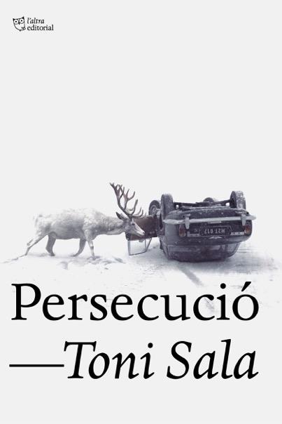 PERSECUCIÓ | 9788494911040 | SALA ISERN, TONI | Llibreria Online de Vilafranca del Penedès | Comprar llibres en català