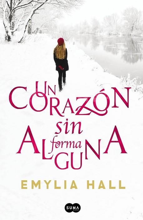 UN CORAZÓN SIN FORMA ALGUNA | 9788483656167 | HALL, EMYLIA | Llibreria Online de Vilafranca del Penedès | Comprar llibres en català