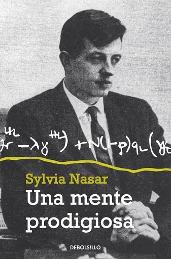 UNA MENTE PRODIGIOSA (NUEVA EDICIÓN) | 9788499898940 | NASAR,SYLVIA | Llibreria Online de Vilafranca del Penedès | Comprar llibres en català