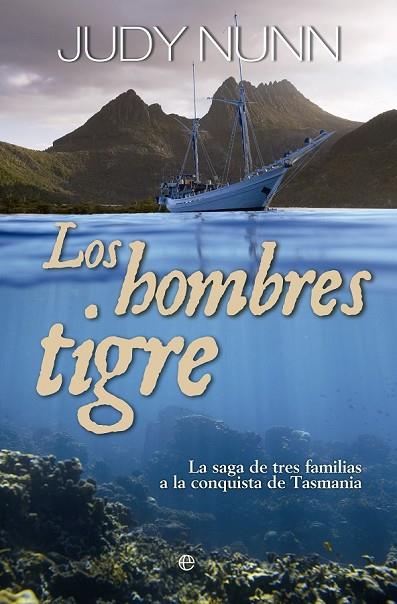 LOS HOMBRE TIGRE | 9788499709048 | NUNN, JUDY | Llibreria Online de Vilafranca del Penedès | Comprar llibres en català