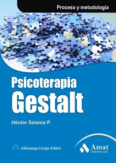 PSICOTERAPIA GESTALT | 9788497353533 | SALAMA, HECTOR | Llibreria Online de Vilafranca del Penedès | Comprar llibres en català