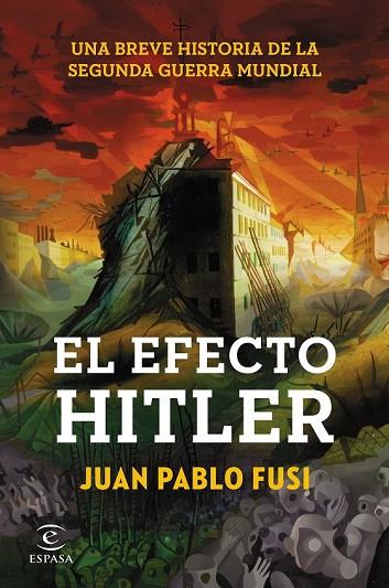 EL EFECTO HITLER | 9788467043310 | FUSI, JUAN PABLO | Llibreria Online de Vilafranca del Penedès | Comprar llibres en català