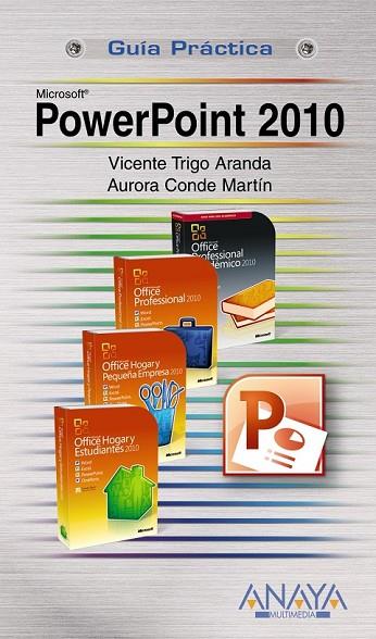 POWERPOINT 2010 | 9788441527720 | TRIGO ARANDA, VICENTE Y CONDE MARTIN, AURORA | Llibreria Online de Vilafranca del Penedès | Comprar llibres en català