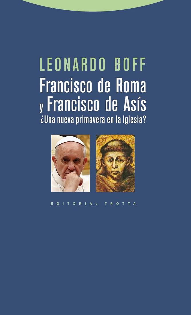 FRANCISCO DE ROMA Y FRANCISCO DE ASÍS | 9788498794748 | BOFF, LEONARDO | Llibreria L'Odissea - Libreria Online de Vilafranca del Penedès - Comprar libros