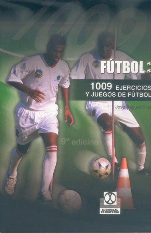 1009 EJERCICIOS Y JUEGOS DE FUTBOL | 9788486475277 | J.SEGURA | Llibreria Online de Vilafranca del Penedès | Comprar llibres en català