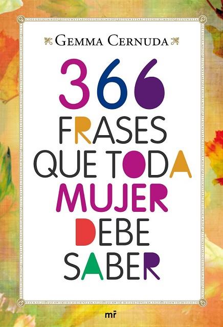 366 FRASES QUE TODA MUJER DEBE SABER | 9788427037083 | CERNUDA, GEMMA | Llibreria Online de Vilafranca del Penedès | Comprar llibres en català