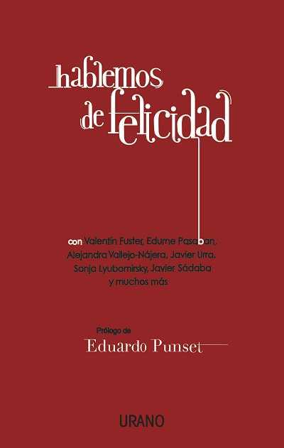 HABLEMOS DE FELICIDAD | 9788479538057 | AA. VV. | Llibreria Online de Vilafranca del Penedès | Comprar llibres en català