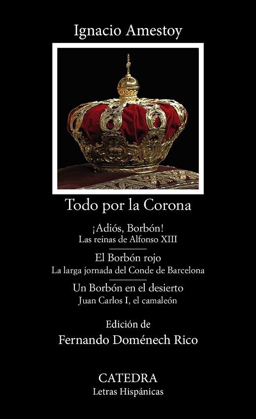 TODO POR LA CORONA | 9788437647777 | AMESTOY, IGNACIO | Llibreria Online de Vilafranca del Penedès | Comprar llibres en català